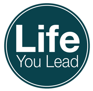 LIFE. You Lead.