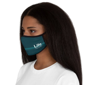 Life You Lead - Fitted Polyester Face Mask - Teal