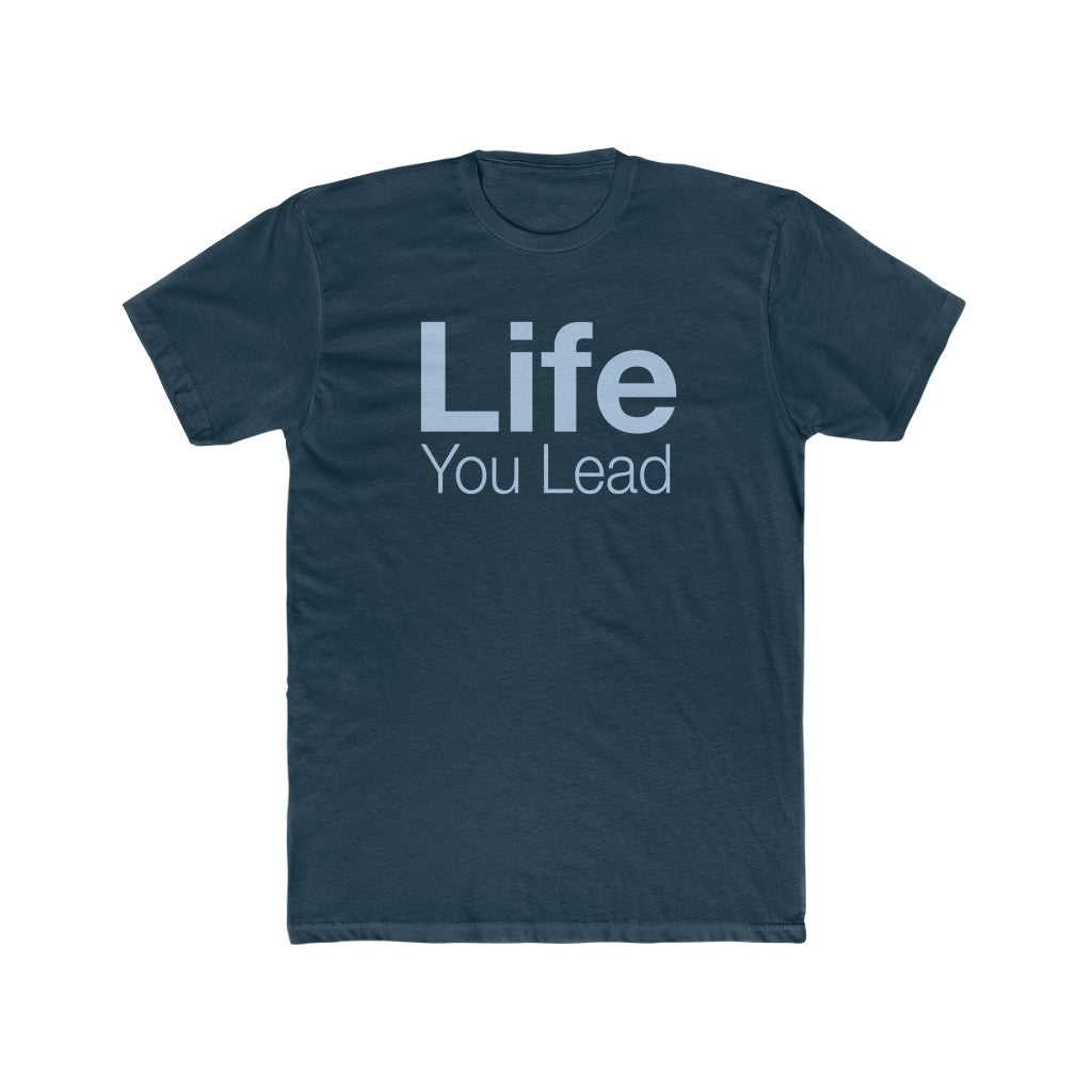 Life You Lead - Care For Each Other - Cotton Crew Tee