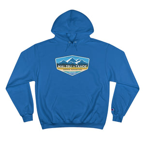 Malibu to Tahoe - Champion Hoodie