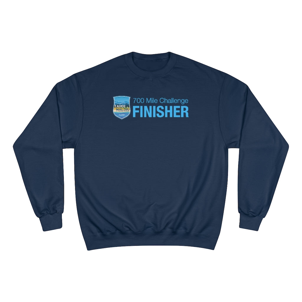 Tahoe to Malibu - Finisher Champion Sweatshirt