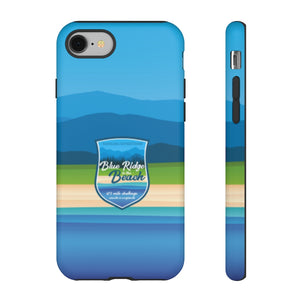 Blue Ridge to The Beach - Tough Phone Cases