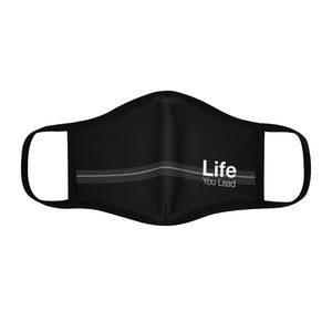 Life You Lead - Fitted Polyester Face Mask BLK