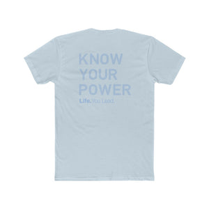 Life You Lead - Bear - Know Your Power - Cotton Crew Tee
