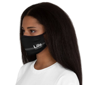 Life You Lead - Fitted Polyester Face Mask BLK