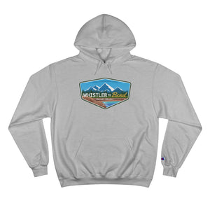 Whistler to Bend - Champion Hoodie